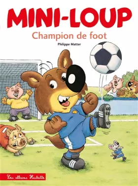Couverture du produit · Mini-Loup champion de foot