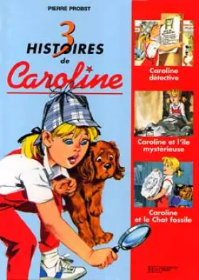 Couverture du produit · Trois Histoires de Caroline
