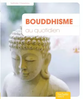 Couverture du produit · Bouddhisme au quotidien