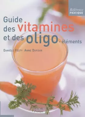 Couverture du produit · Guide des vitamines et des oligo-éléments