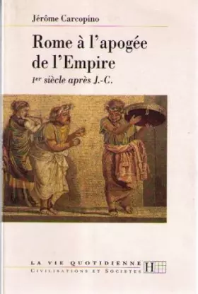 Couverture du produit · Rome à l'apogée de l'Empire
