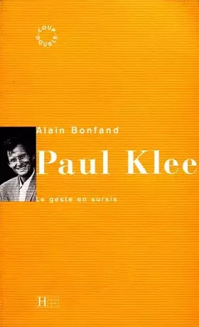 Couverture du produit · Paul Klee : Le Geste en sursis