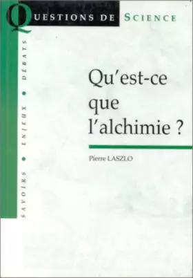 Couverture du produit · Qu'est-ce que l'alchimie ?