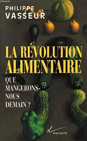 Couverture du produit · LA REVOLUTION ALIMENTAIRE