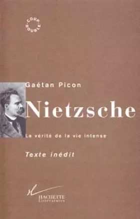 Couverture du produit · Nietzsche: La vérité de la vie intense