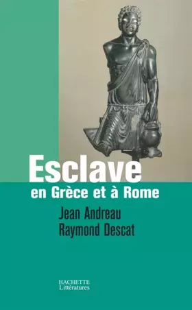 Couverture du produit · Esclave en Grèce et à Rome