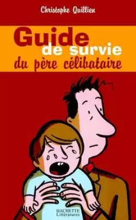 Couverture du produit · Guide de survie du père célibataire