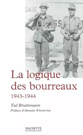 Couverture du produit · La Logique des bourreaux