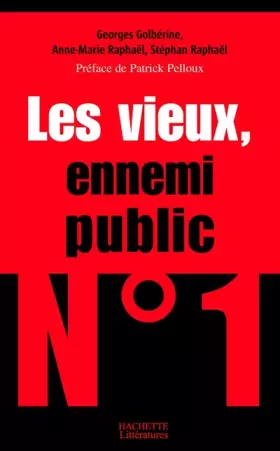 Couverture du produit · Nos vieux, ennemis publics numéro 1