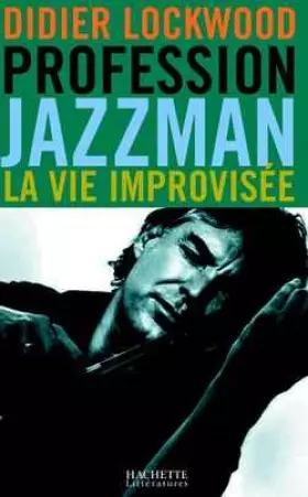 Couverture du produit · Profession jazzman