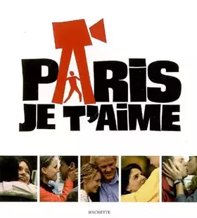 Couverture du produit · Paris je t'aime : Avec un guide de Paris