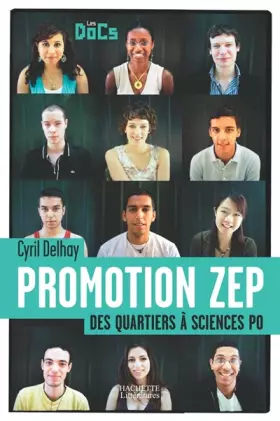 Couverture du produit · Promotion ZEP : Des quartiers à Sciences Po