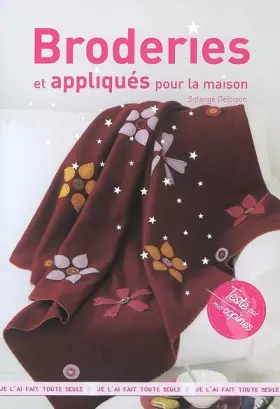 Couverture du produit · Broderies et appliques faciles pour la maison