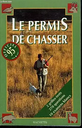 Couverture du produit · Le permis de chasser: Officiel 95