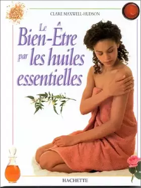 Couverture du produit · Le bien-être par les huiles essentielles