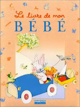 Couverture du produit · Le Livre de mon bébé