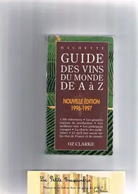 Couverture du produit · GUIDE DES VINS DU MONDE DE A A Z 96/97