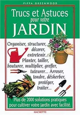 Couverture du produit · Trucs et astuces pour votre jardin