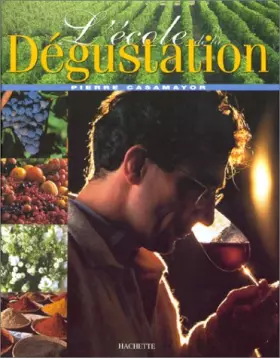 Couverture du produit · L'école de la dégustation