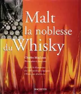 Couverture du produit · Malt : La Noblesse du whisky