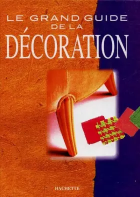 Couverture du produit · Le grand guide de la décoration