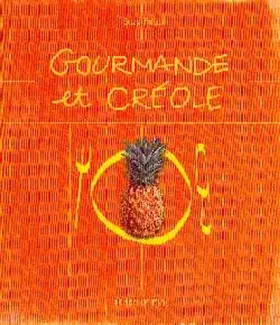Couverture du produit · Gourmande et Créole