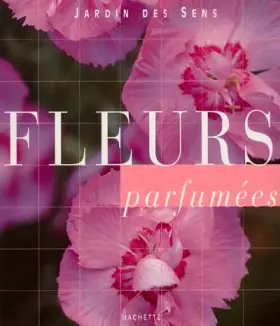Couverture du produit · Fleurs parfumées