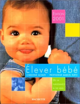 Couverture du produit · Elever bébé 2001