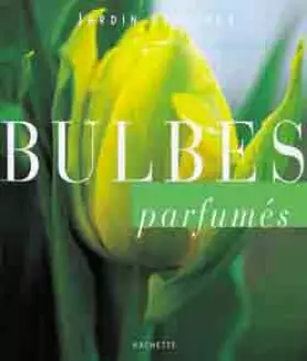 Couverture du produit · Bulbes parfumés