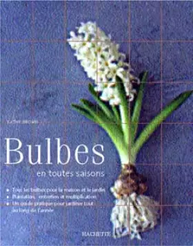 Couverture du produit · Bulbes en toutes saisons