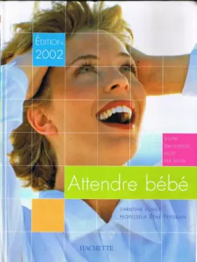 Couverture du produit · Attendre bébé, édition 2002