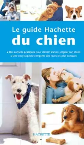 Couverture du produit · Le guide Hachette du chien