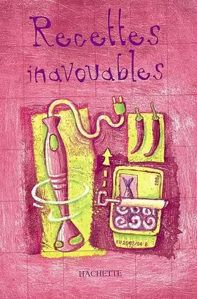 Couverture du produit · Recettes inavouables