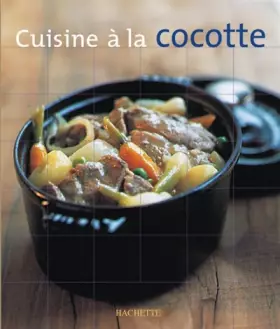 Couverture du produit · Cuisine nomade : Cuisine à la cocotte
