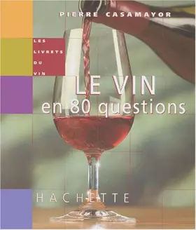 Couverture du produit · Le vin en 80 questions