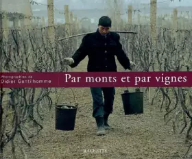 Couverture du produit · Par monts et par vignes