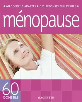 Couverture du produit · 60 conseils ménopause