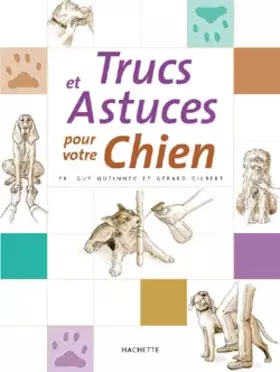 Couverture du produit · Trucs et astuces pour votre chien
