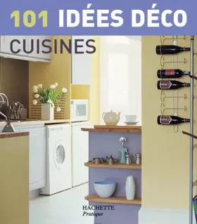Couverture du produit · 101 idées déco : Cuisines