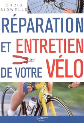 Couverture du produit · Réparation et entretien de votre vélo