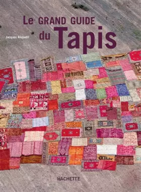 Couverture du produit · Le Grand Guide du tapis