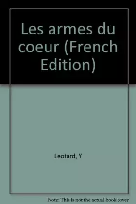 Couverture du produit · Les armes du coeur