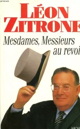 Couverture du produit · Mesdames, Messieurs, au revoir !