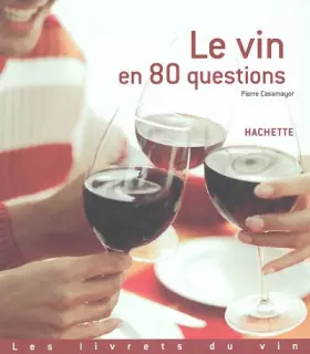 Couverture du produit · Le vin en 80 questions