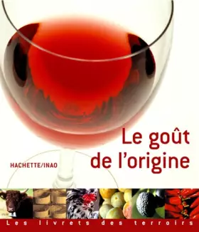 Couverture du produit · Le goût de l'origine