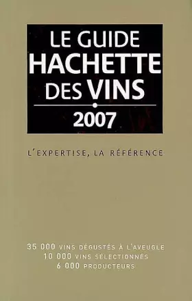 Couverture du produit · Coffret Guide Hachette des vins 2007