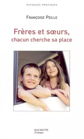 Couverture du produit · Frères et soeurs : Chacun cherche sa place
