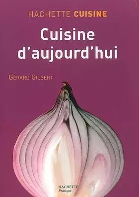 Couverture du produit · Cuisine d'aujourd'hui
