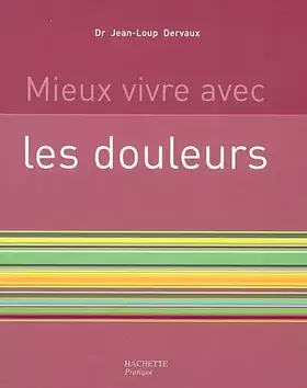Couverture du produit · Mieux vivre avec les douleurs