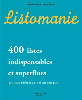 Couverture du produit · Listomanie: 400 listes indispensables et superflues